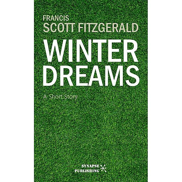 Winter Dreams, Francis Scott Fitzgerald