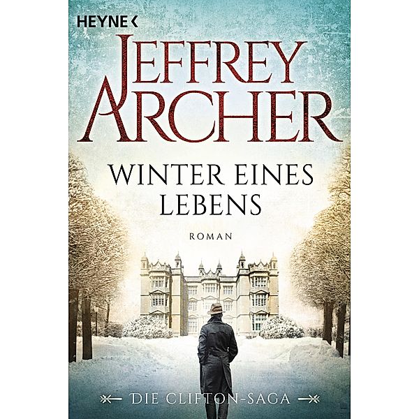 Winter eines Lebens / Clifton-Saga Bd.7, Jeffrey Archer