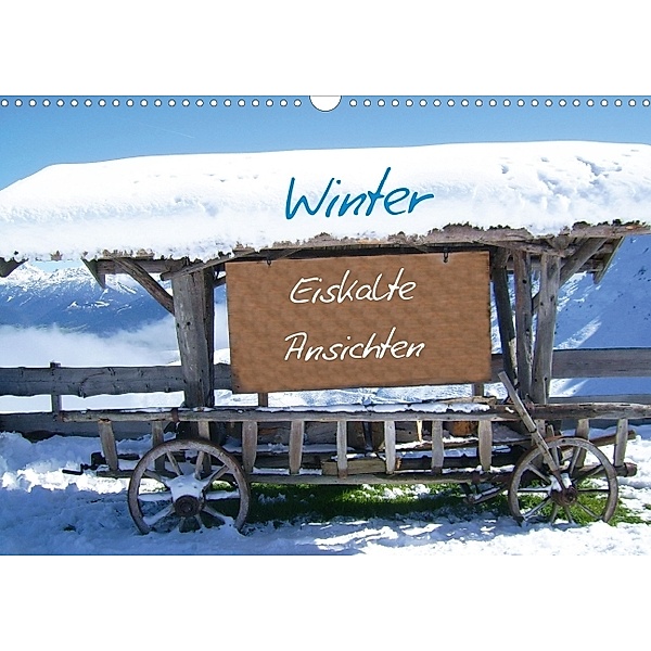 Winter - Eiskalte Ansichten (Posterbuch DIN A4 quer), Lilo Kapp