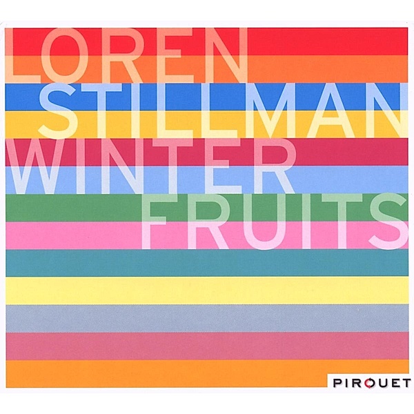 Winter Fruits, Loren Stillman