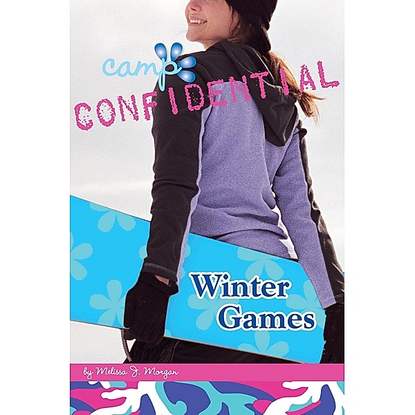 Winter Games #12 / Camp Confidential Bd.12, Melissa J. Morgan