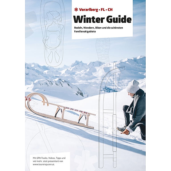 Winter Guide. Rodeln, Wandern, Biken und die schönsten Familienskigebiete, Alexander Sonderegger