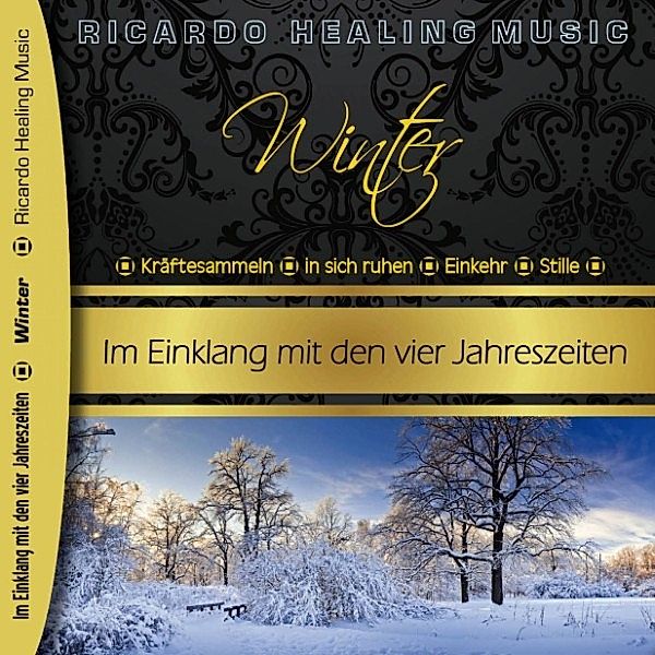 Winter - Im Einklang mit den vier Jahreszeiten, Ricardo M