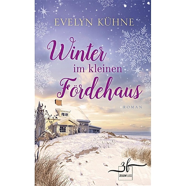 Winter im kleinen Fördehaus, Evelyn Kühne