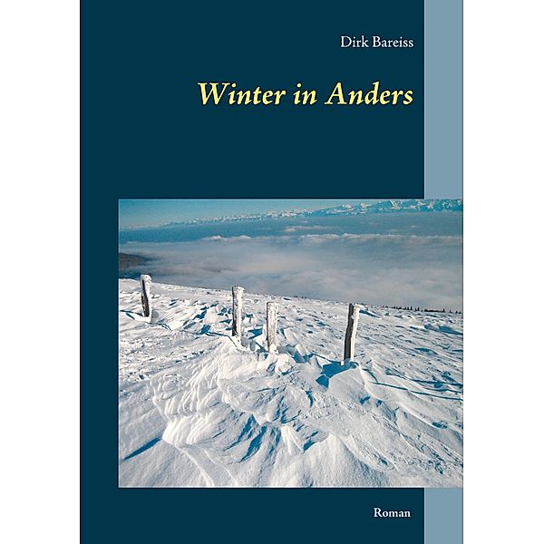 Winter in Anders, Dirk Bareiss