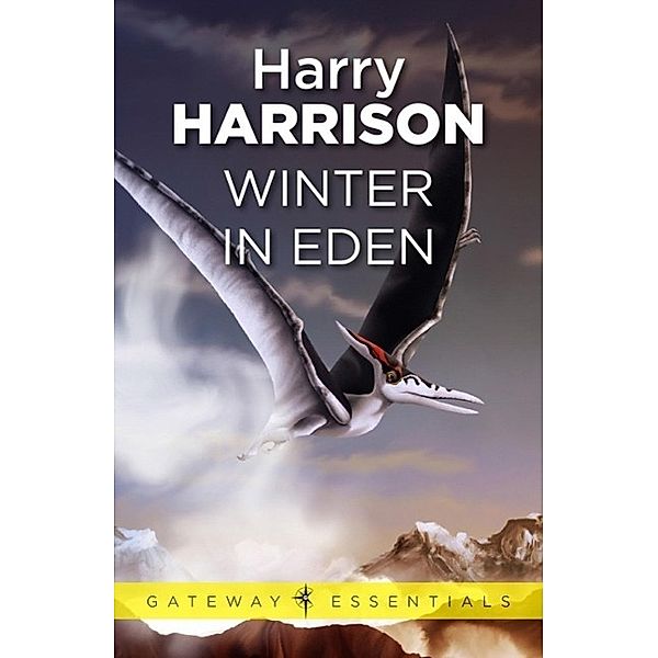 Winter in Eden / Gateway Essentials, Harry Harrison