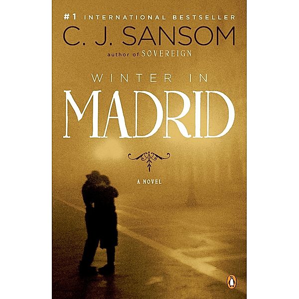 Winter in Madrid, C. J. Sansom