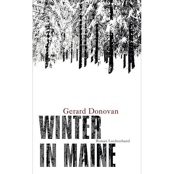 Winter in Maine, Gerard Donovan