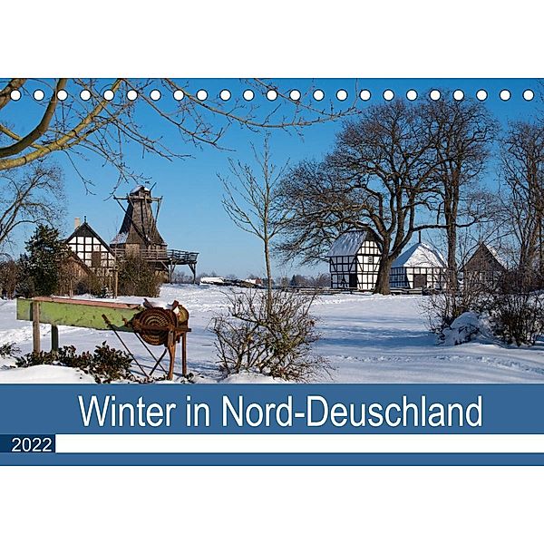 Winter in Nord-Deutschland (Tischkalender 2022 DIN A5 quer), Tanja Riedel