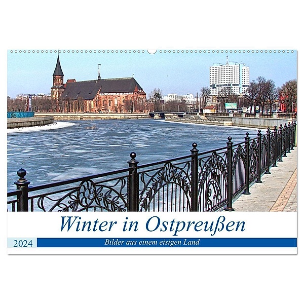 Winter in Ostpreußen - Bilder aus einem eisigen Land (Wandkalender 2024 DIN A2 quer), CALVENDO Monatskalender, Henning von Löwis of Menar