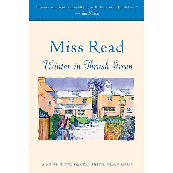 Winter in Thrush Green, Miss Read