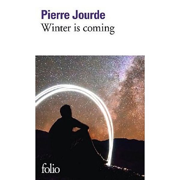 Winter is coming, Pierre Jourde