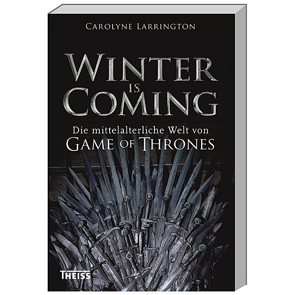 Winter is Coming, Carolyne Larrington