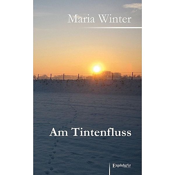 Winter, M: Am Tintenfluss, Maria Winter