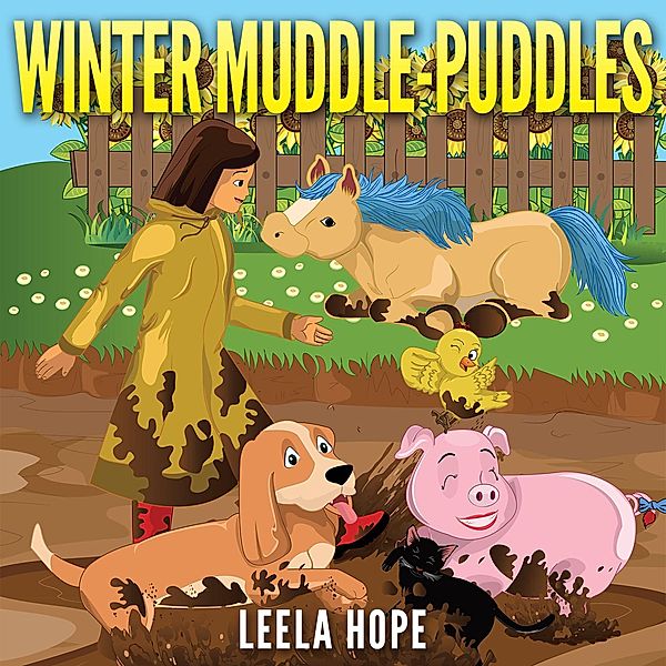 Winter Muddle-Puddles (Bedtime children's books for kids, early readers) / Bedtime children's books for kids, early readers, Leela Hope