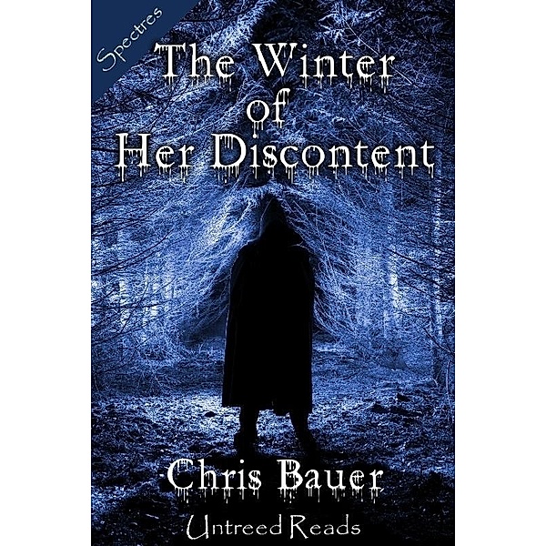 Winter of Her Discontent / Spectres, Chris Bauer