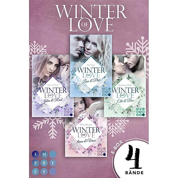 Winter of Love: Alle Bände der romantischen Winter-Serie in einer E-Box! / Winter of Love, Ina Taus, Mimi Heeger, Katharina Wolf, Anja Tatlisu