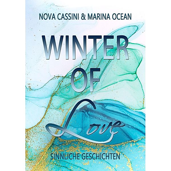 Winter of Love / Seasons of Love Bd.2, Marina Ocean, Nova Cassini