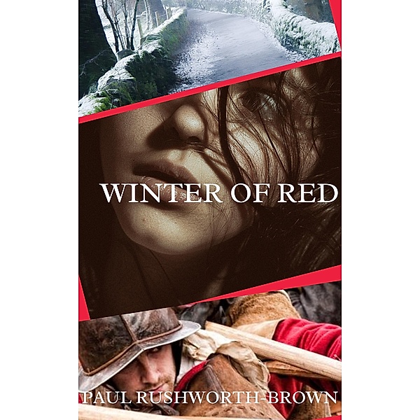 Winter of Red, Paul Rushworth-Brown