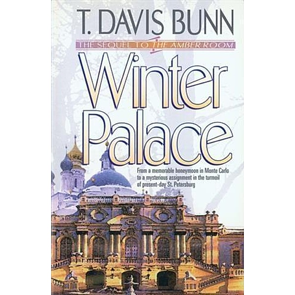 Winter Palace (Priceless Collection Book #3), T. Davis Bunn