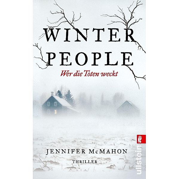 Winter People - Wer die Toten weckt / Ullstein eBooks, Jennifer McMahon