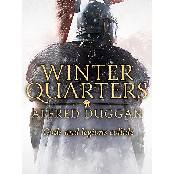 Winter Quarters, Alfred Duggan