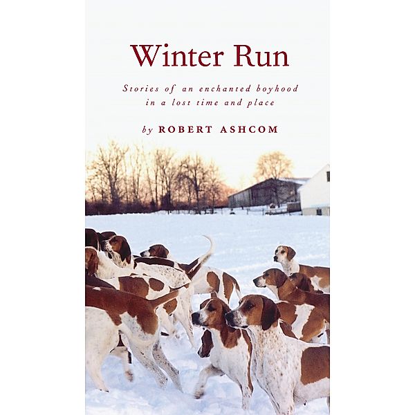 Winter Run, Robert Ashcom