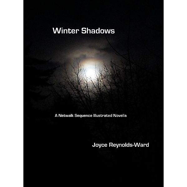 Winter Shadows (Netwalk Sequence) / Netwalk Sequence, Joyce Reynolds-Ward