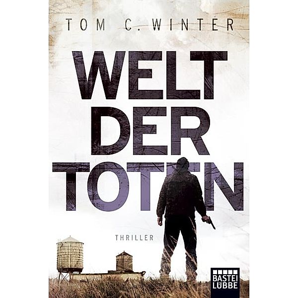 Winter, T: Welt der Toten, Tom C. Winter