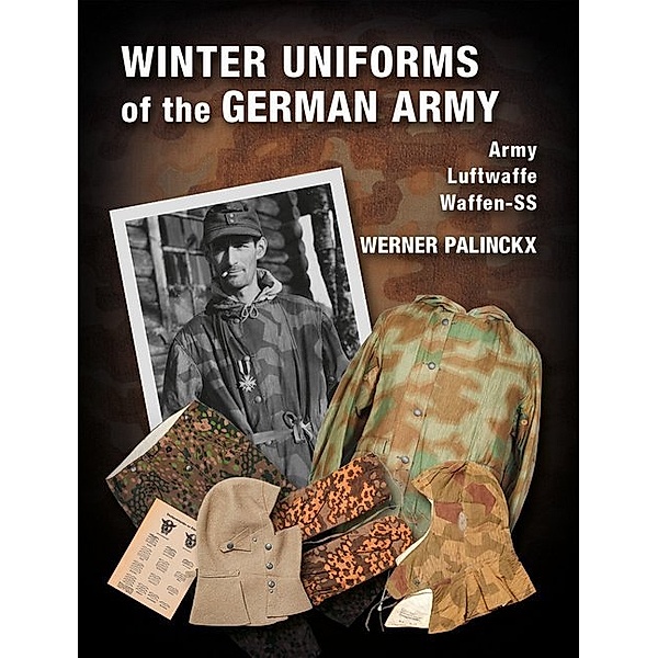 Winter Uniforms of the German Army, Werner Palinckx