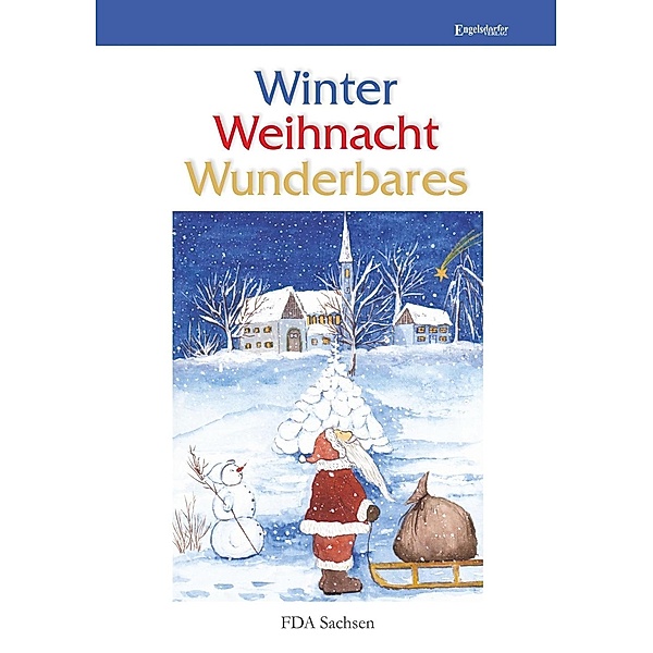 Winter - Weihnacht - Wunderbares
