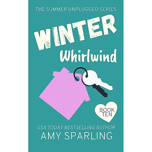 Winter Whirlwind (Summer Unplugged, #10) / Summer Unplugged, Amy Sparling