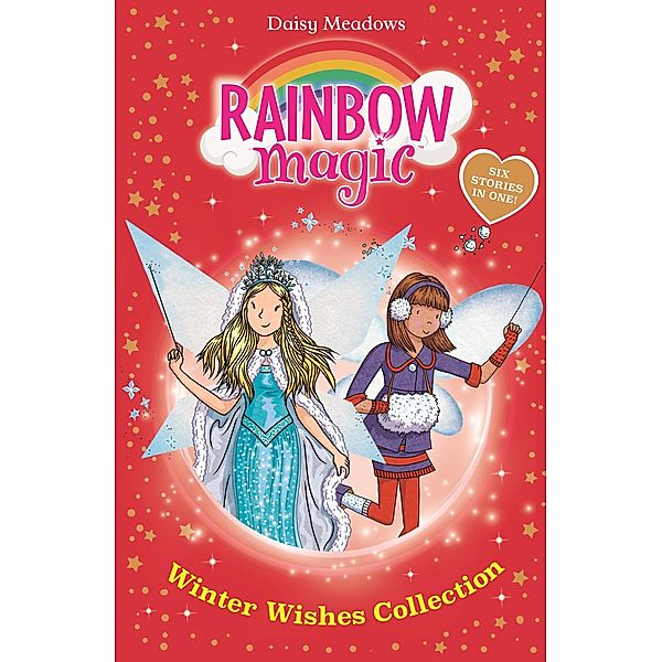 Winter Wishes Collection / Rainbow Magic Bd.999, Daisy Meadows