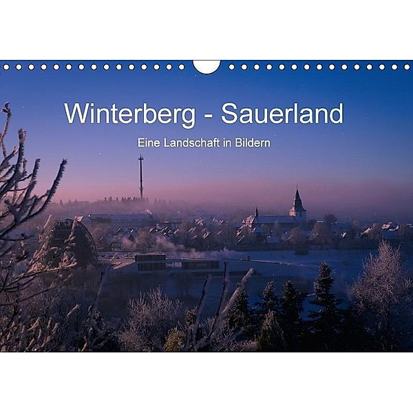 Winterberg - Sauerland - Eine Landschaft in Bildern (Wandkalender 2017 DIN A4 quer), Dora Pi