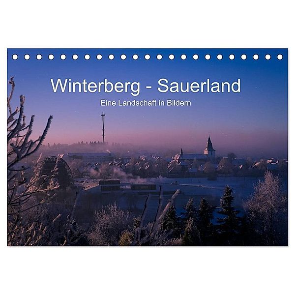 Winterberg - Sauerland - Eine Landschaft in Bildern (Tischkalender 2025 DIN A5 quer), CALVENDO Monatskalender, Calvendo, Dora Pi