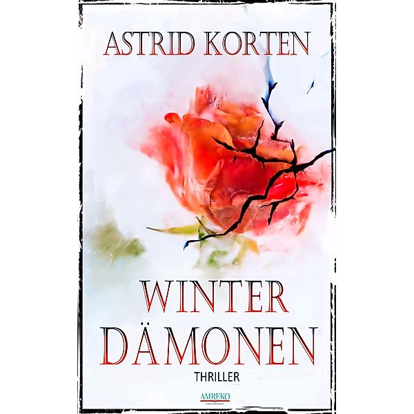 Winterdämonen, Astrid Korten