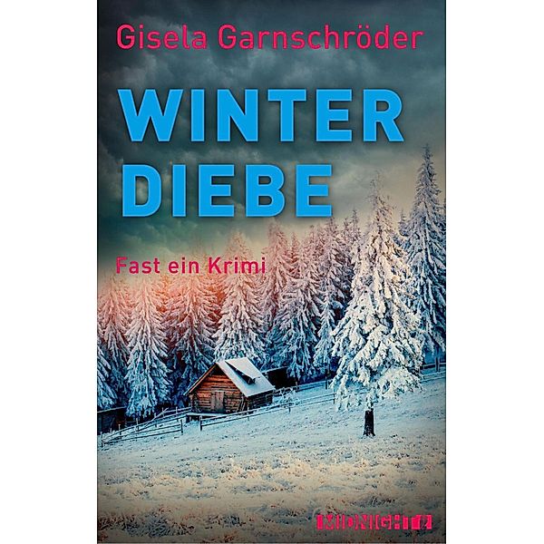 Winterdiebe, Gisela Garnschröder