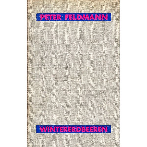 Wintererdbeeren, Peter Feldmann