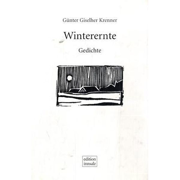 Winterernte, Günter G. Krenner