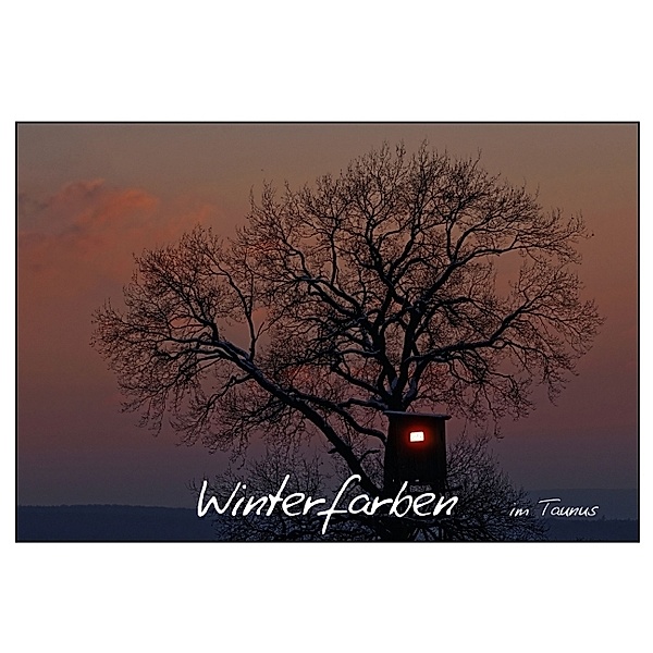 Winterfarben (Posterbuch DIN A2 quer), Gerald Wolf