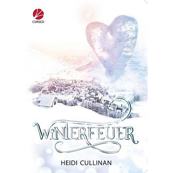 Winterfeuer, Heidi Cullinan