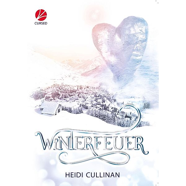 Winterfeuer / Minnesota Christmas Bd.3, Heidi Cullinan