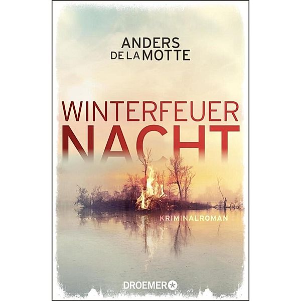 Winterfeuernacht, Anders de la Motte