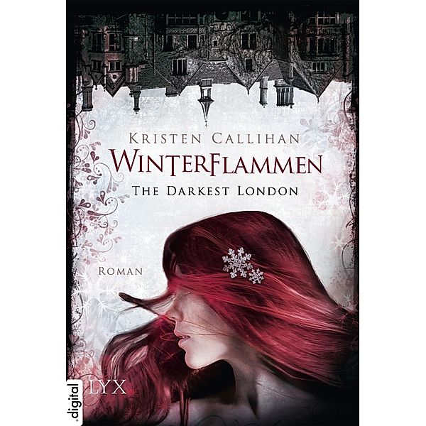 Winterflammen / The Darkest London Bd.3, Kristen Callihan