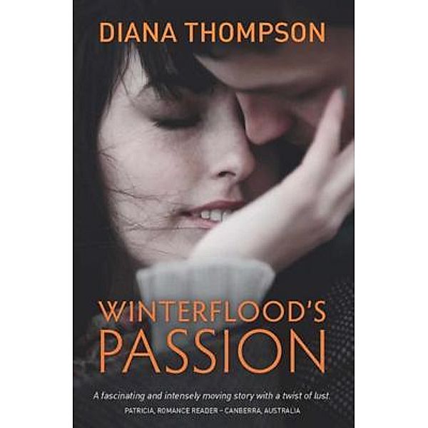 Winterflood's Passion, Diana Thompson