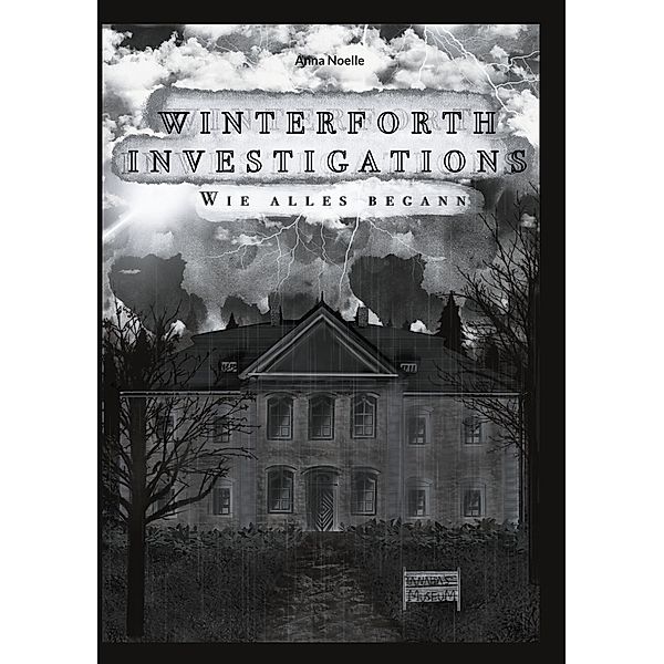 Winterforth Investigations / Winterforth Investigations Bd.1, Anna Noelle