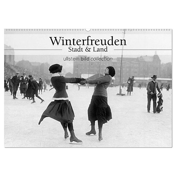 Winterfreuden - Stadt und Land (Wandkalender 2024 DIN A2 quer), CALVENDO Monatskalender, ullstein bild Axel Springer Syndication GmbH