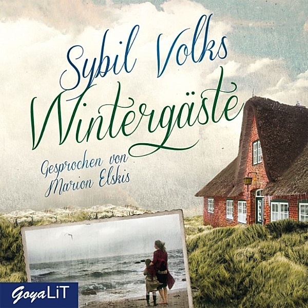 Wintergäste, Sybil Volks