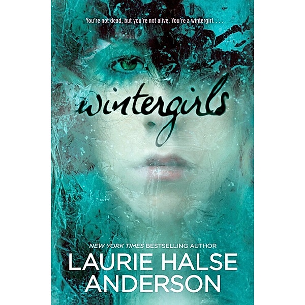 Wintergirls, Laurie Halse Anderson
