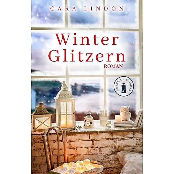 Winterglitzern / Cornwall Seasons Bd.2, Cara Lindon